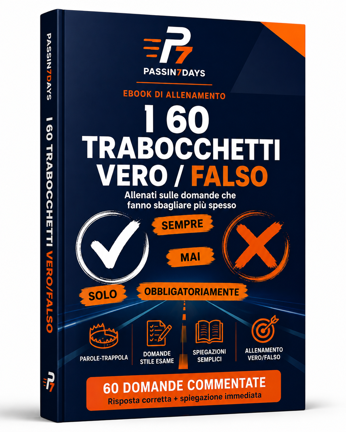 60 Domande Vero/Falso Commentate — Patente B (eBook PDF) | PassIn7days