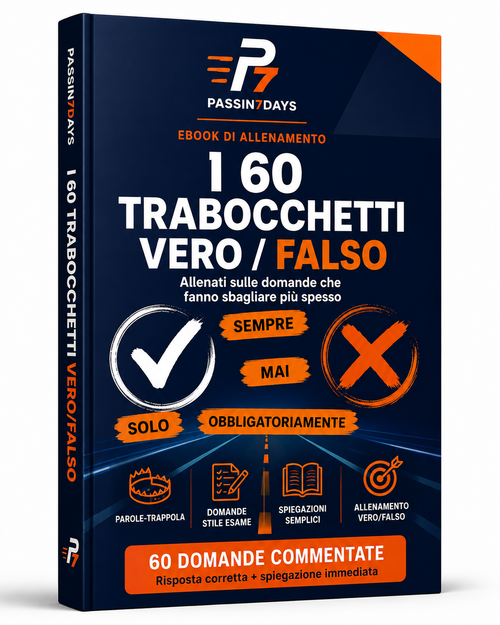 60 Domande Vero/Falso Commentate — Patente B (eBook PDF) | PassIn7days